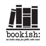 Bookish: An Indie Shop for Folks Who Read